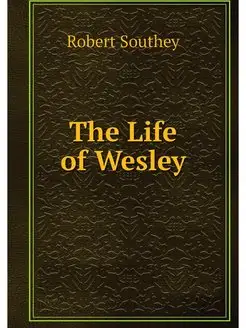 The Life of Wesley