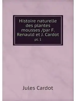 Histoire naturelle des plantes mousse