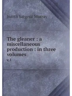 The gleaner a miscellaneous product