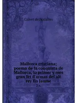 Mallorca cristiana poema de la conqu