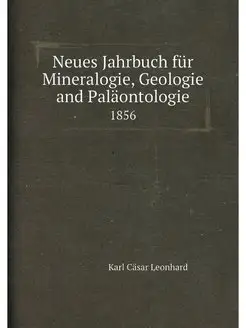 Neues Jahrbuch fur Mineralogie, Geolo