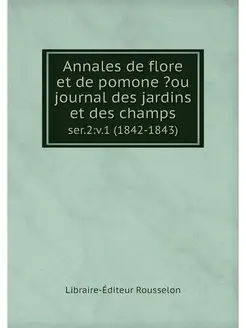 Annales de flore et de pomone ?ou jou