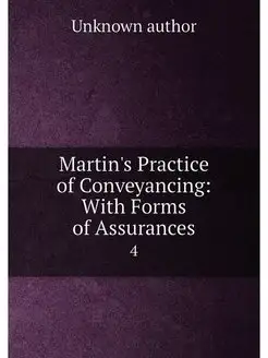 Martin's Practice of Conveyancing Wi