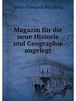 Magazin fur die neue Historie und Geo