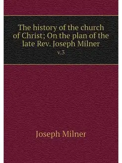 The history of the church of Christ