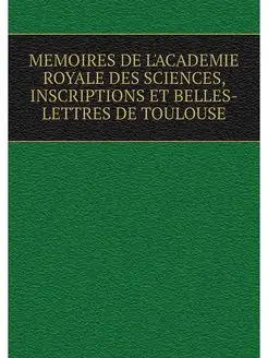 MEMOIRES DE L'ACADEMIE ROYALE DES SCI