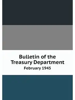 Bulletin of the Treasury Department