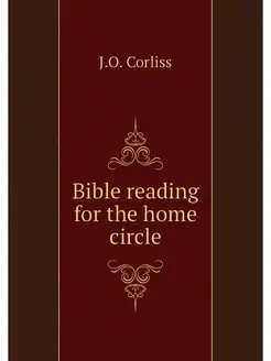 Bible reading for the home circle