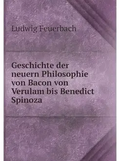 Geschichte der neuern Philosophie von