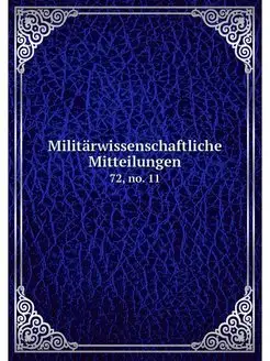 Militarwissenschaftliche Mitteilungen