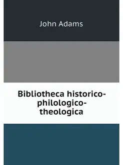 Bibliotheca historico- philologico- t