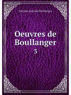 Oeuvres de Boullanger. 3