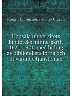 Uppsala universitets biblioteks minne