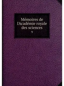 Memoires de l'Academie royale des sci