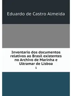 Inventario dos documentos relativos a