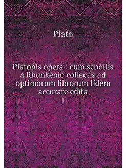 Platonis opera cum scholiis a Rhunk