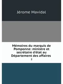 Memoires du marquis de Pomponne mini