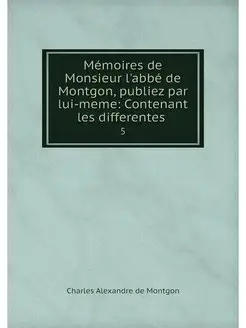 Memoires de Monsieur l'abbe de Montgo