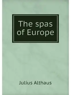 The spas of Europe