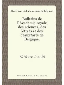 Bulletins de l'Academie royale des sc