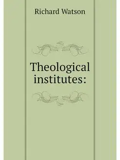 Theological institutes