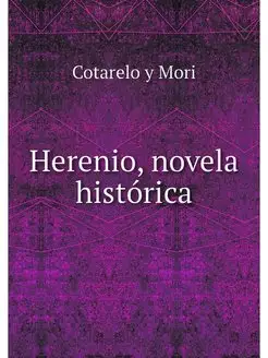 Herenio, novela historica