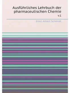 Ausfuhrliches Lehrbuch der pharmaceut