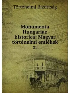 Monumenta Hungariae historica Magyar