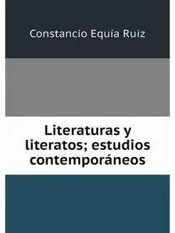 Literaturas y literatos estudios con