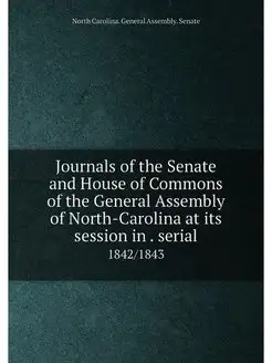 Journals of the Senate and House of C