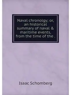 Naval chronolgy or, an historical su