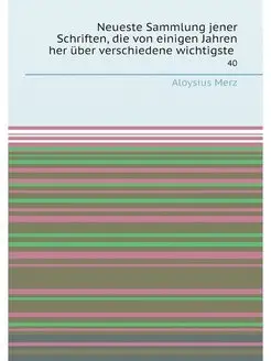 Neueste Sammlung jener Schriften, die