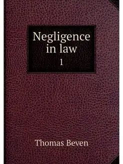 Negligence in law. 1