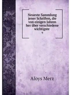 Neueste Sammlung jener Schriften, die