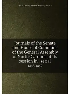 Journals of the Senate and House of C