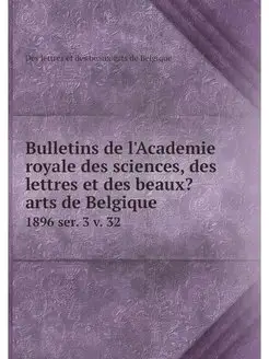 Bulletins de l'Academie royale des sc