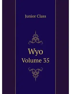 Wyo. Volume 35