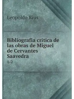 Bibliografia critica de las obras de