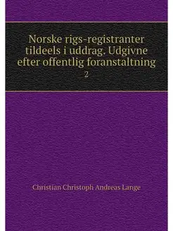 Norske rigs-registranter tildeels i u