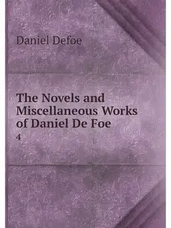 The Novels and Miscellaneous Works of