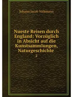 Nueste Reisen durch England Vorzugli