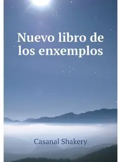 Nuevo libro de los enxemplos