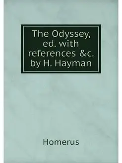 The Odyssey, ed. with references &c