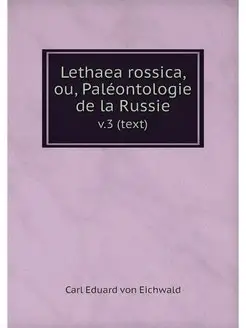 Lethaea rossica, ou, Paleontologie de