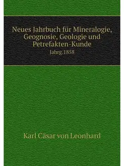 Neues Jahrbuch fur Mineralogie, Geogn