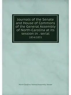 Journals of the Senate and House of C