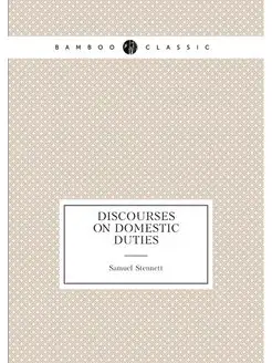 Discourses on domestic duties