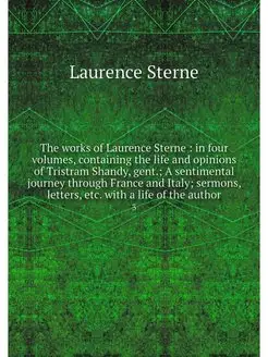 The works of Laurence Sterne in fou