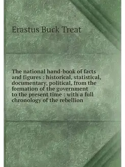 The national hand-book of facts and f