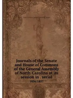 Journals of the Senate and House of C